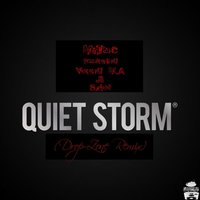 Quiet Storm - Mr.Tac, Young M.A, S.dot