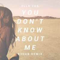 You Don't Know About Me - Ella Vos, Icona Pop, VÉRITÉ