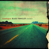 Canadian Rose - Blues Traveler