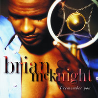 Kiss Your Love Goodbye - Brian McKnight