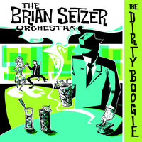 You're The Boss - The Brian Setzer Orchestra