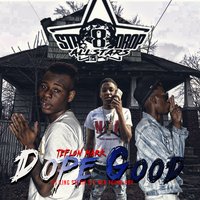 Dope Good - Teflon Mark, YoungBoy Never Broke Again, NBA YoungBoy