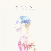 Pas fatigué - Nassi