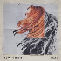 Maps - Freya Ridings