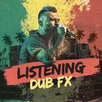 Listening - Dub Fx