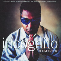 I Hear Your Name - Incognito, Roger Sanchez