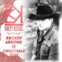 Rockin' Around the Christmas Tree - Brett Kissel
