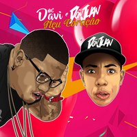 Meu Coração - MC Davi, MC Don Juan
