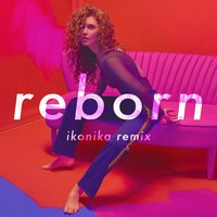 Reborn - Rae Morris, Ikonika