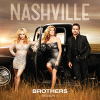 Brothers - Nashville Cast, Will Chase, Chris Carmack