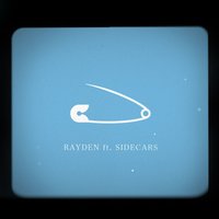 Imperdible - Rayden, Sidecars
