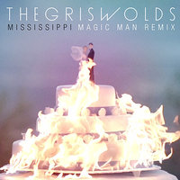 Mississippi - The Griswolds, Magic Man