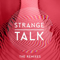 Climbing Walls - Strange Talk, Viceroy