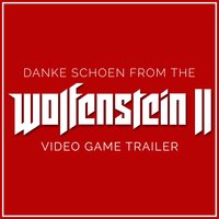 Danke Schoen (From The "Wolfenstein II: The New Colossus" Video Game Trailer) - Wayne Newton