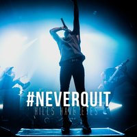 Never Quit - Hills Have Eyes