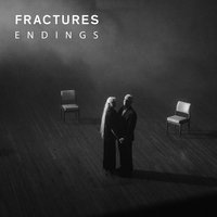 Endings - Fractures