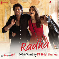 Radha [From "Jab Harry Met Sejal"] - Pritam, Shahid Mallya, Sunidhi Chauhan