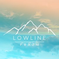 Lowline - PRXZM