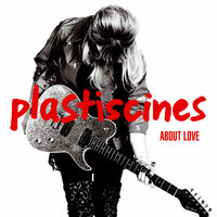 I Could Rob You - Plastiscines