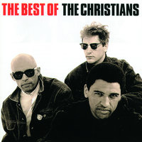 Man Don't Cry - The Christians
