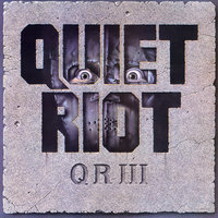 Put Up Or Shut Up - Quiet Riot
