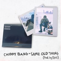 Same Old Thing - Chiddy Bang