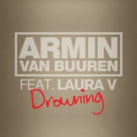 Drowning - Armin van Buuren, Laura V, Avicii
