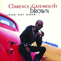 Deep, Deep Water - Clarence "Gatemouth" Brown