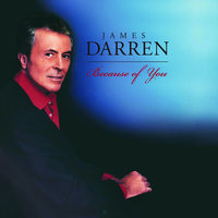Can't Take My Eyes Off Of You - James Darren