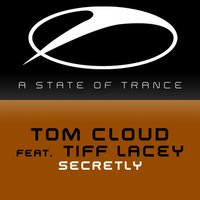 Secretly - Tom Cloud, Tiff Lacey