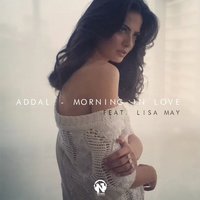 Morning In Love - Addal, Lisa May
