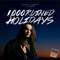 1,000 Ruined Holidays - 24hrs, Charlee Remitz