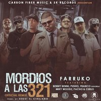 Mordios A Las 321 - Farruko, Pusho, Pacho & Cirilo