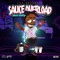 Sauce Overload - Sauce Walka