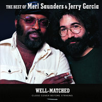 I Second That Emotion - Merl Saunders, Jerry Garcia