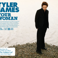 Your Woman - Tyler James