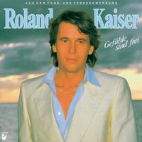 Anfang und Ende - Roland Kaiser