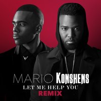 Let Me Help You - Mario, Konshens