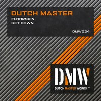 Get Down - Dutch Master