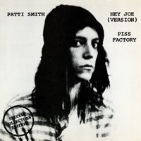 Piss Factory - Patti Smith