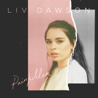 Painkiller - Liv Dawson