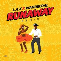 Run Away - L.A.X, Wande Coal