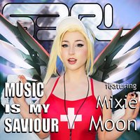 Music Is My Saviour - S3RL, Mixie Moon