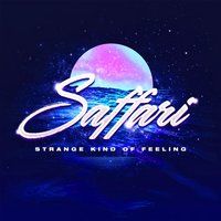 Strange Kind of Feeling - Saffari