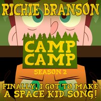 Finally, I Got to Make a Space Kid Song! (From "Camp Camp" Season 2) - Richie Branson