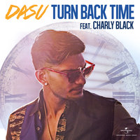 Turn Back Time - Charly Black