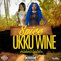 Ukku Wine - Spice, Spice feat. TC