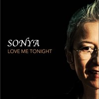 Love Me Tonight - SONYA
