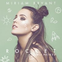Rocket - Miriam Bryant, NEIKED