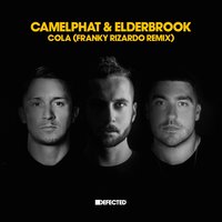 Cola - CamelPhat, Elderbrook, Franky Rizardo